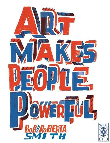 Art makes people powerful Book